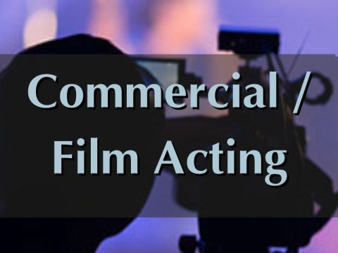 Commercial Film and Acting